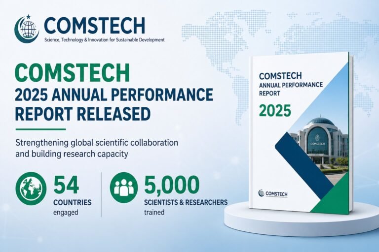 COMSTECH 2025 Annual Performance Report Training for 5,000 Scientists from 54 Countries