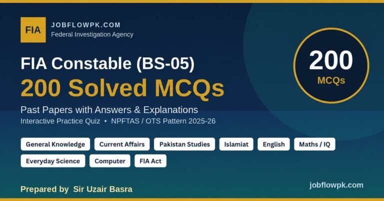 FIA Constable Past Papers — 200 Solved MCQs